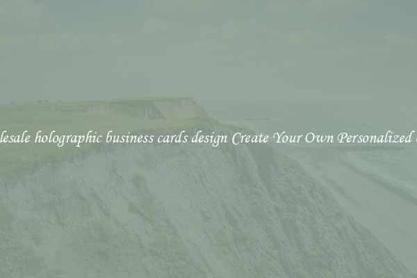 Wholesale holographic business cards design Create Your Own Personalized Cards