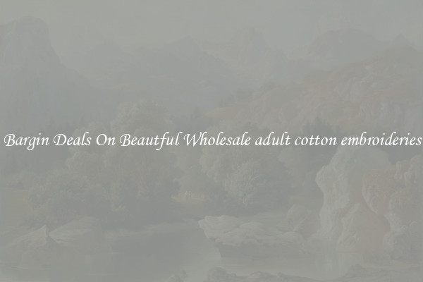 Bargin Deals On Beautful Wholesale adult cotton embroideries