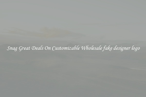 Snag Great Deals On Customizable Wholesale fake designer logo