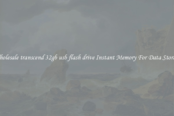 Wholesale transcend 32gb usb flash drive Instant Memory For Data Storage