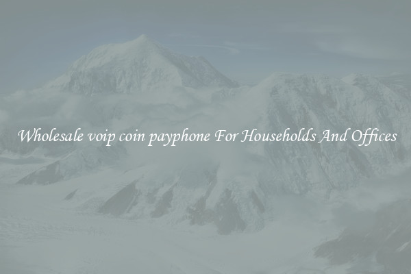 Wholesale voip coin payphone For Households And Offices